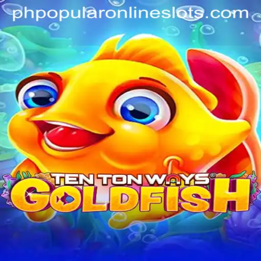 Discovering the Thrills of TenTonWaysGoldfish: A Guide to Mastering the Game